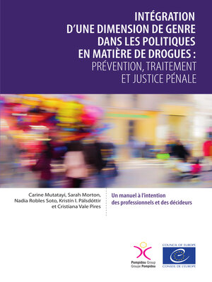 cover image of Intégration d'une dimension de genre dans les politiques en matière de drogues